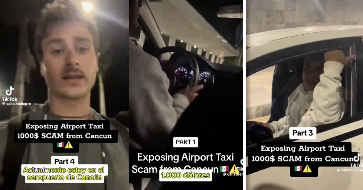 Taxista del aeropuerto de Cancún intentó cobrar 1000 dólares a turista canadiense