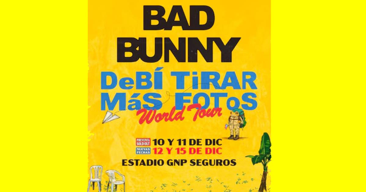 Bad Bunny confirma 6 fechas oficiales